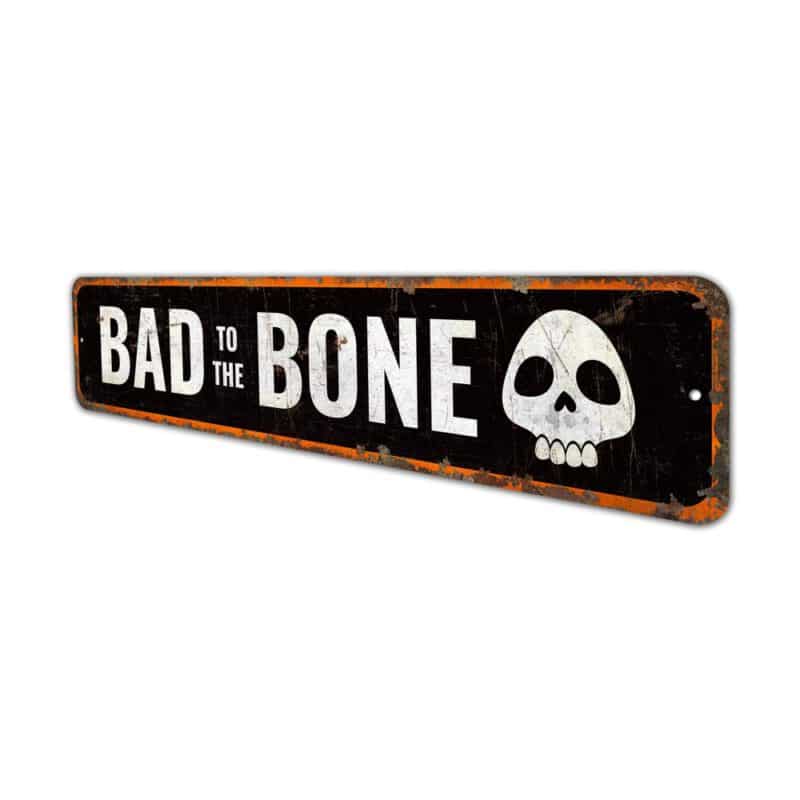 Bad-to-the-Bone-Premium-Quality-Rustic-Metal-Sign-4