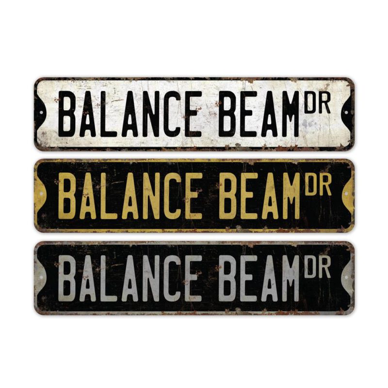 Balance-Beam-Premium-Quality-Rustic-Metal-Sign-2