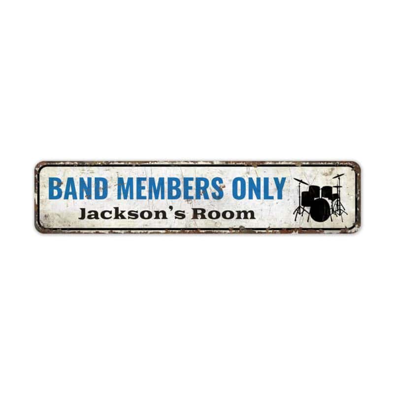 Band-Members-Only-Premium-Quality-Rustic-Metal-Sign-2