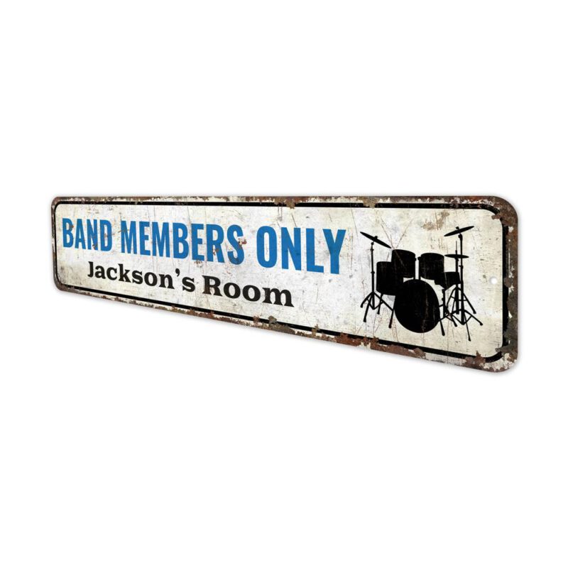 Band-Members-Only-Premium-Quality-Rustic-Metal-Sign-4