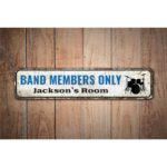 Band-Members-Only-Premium-Quality-Rustic-Metal-Sign-Images