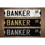 Banker-Premium-Quality-Rustic-Metal-Sign-Images