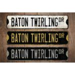 Baton-Twirling-Premium-Quality-Rustic-Metal-Sign-Images