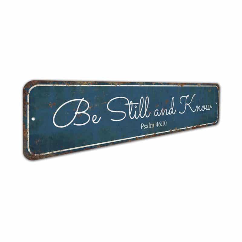 Be-Still-And-Know-Sign-Premium-Quality-Rustic-Metal-Sign-3