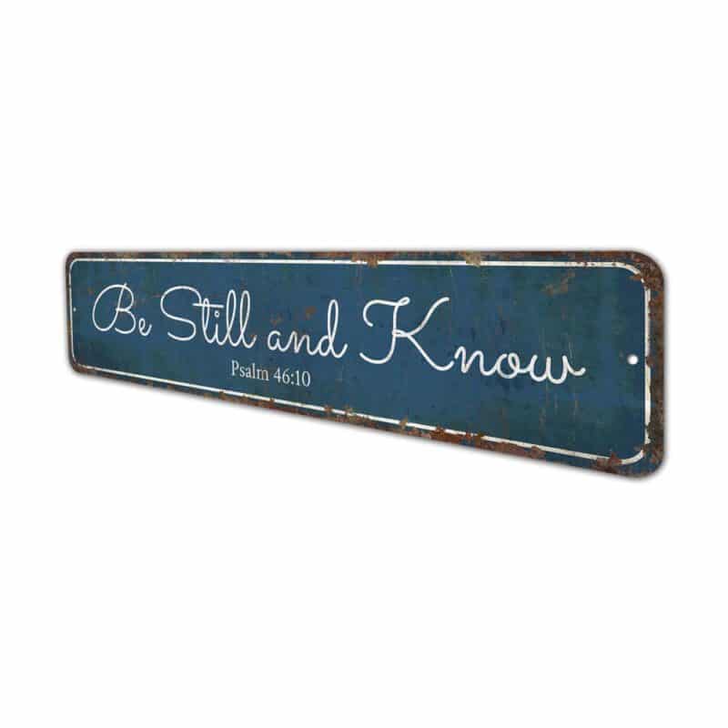 Be-Still-And-Know-Sign-Premium-Quality-Rustic-Metal-Sign-4