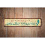 Be-a-Mermaid-Sign-Premium-Quality-Rustic-Metal-Sign-Images