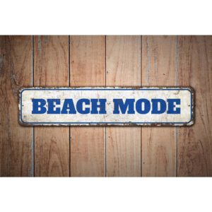 Beach-Mode-Sign-Premium-Quality-Rustic-Metal-Sign-Images