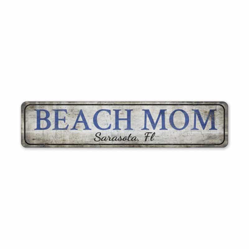 Beach-Mom-Sign-Premium-Quality-Rustic-Metal-Sign-2