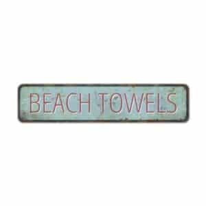 Beach-Towels-Sign-Premium-Quality-Rustic-Metal-Sign-2