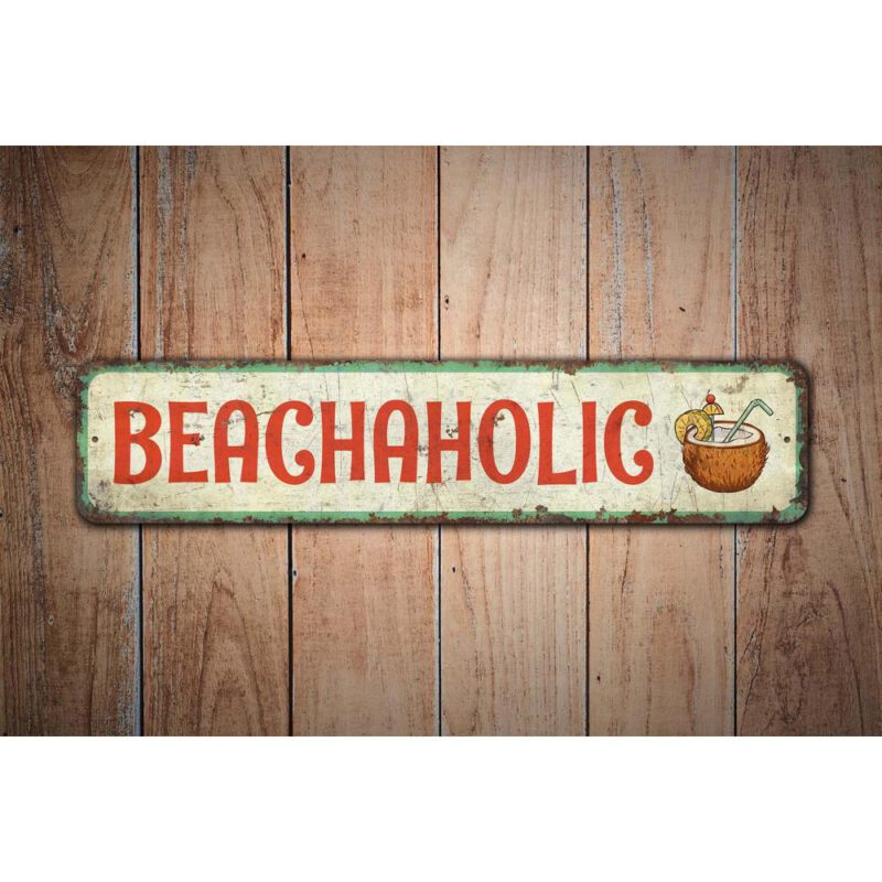 Beachaholic-Premium-Quality-Rustic-Metal-Sign-Images