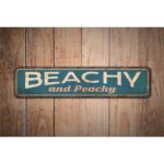 Beachy-and-Peachy-Premium-Quality-Rustic-Metal-Sign-Images