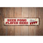 Beer-Pong-Played-Here-Sign-Premium-Quality-Rustic-Metal-Sign-Images