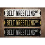 Belt-Wrestling-Premium-Quality-Rustic-Metal-Sign-Images