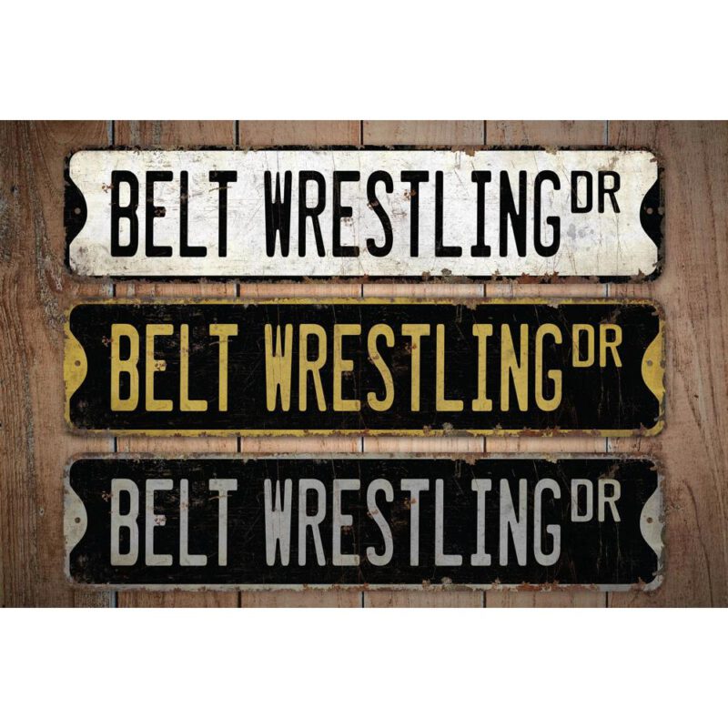 Belt-Wrestling-Premium-Quality-Rustic-Metal-Sign-Images