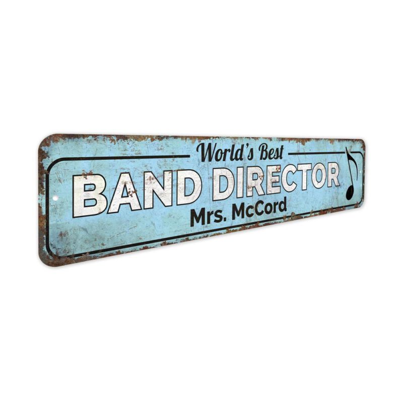 Best-Band-Director-Premium-Quality-Rustic-Metal-Sign-3