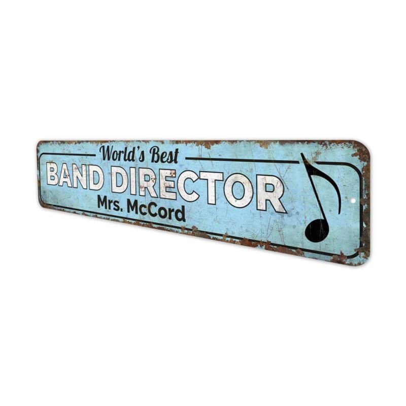 Best-Band-Director-Premium-Quality-Rustic-Metal-Sign-4