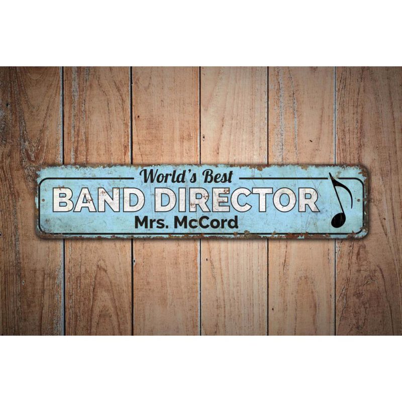 Best-Band-Director-Premium-Quality-Rustic-Metal-Sign-Images