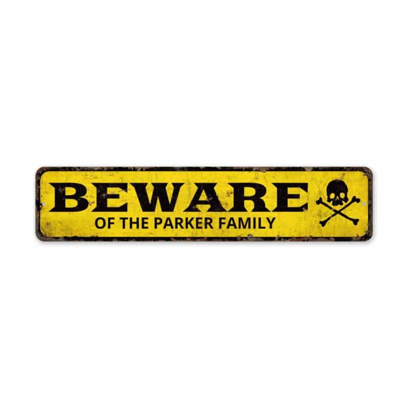 Beware-Of-The-Family-Premium-Quality-Rustic-Metal-Sign-2