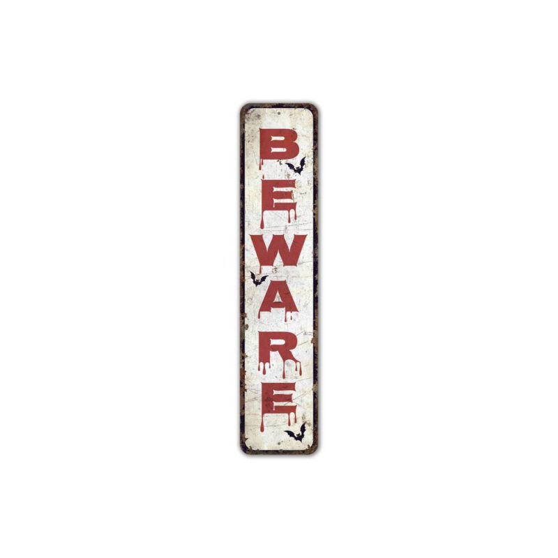 Beware-Sign-Premium-Quality-Rustic-Metal-Sign-2