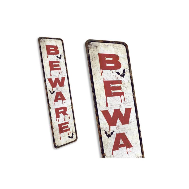 Beware-Sign-Premium-Quality-Rustic-Metal-Sign-3