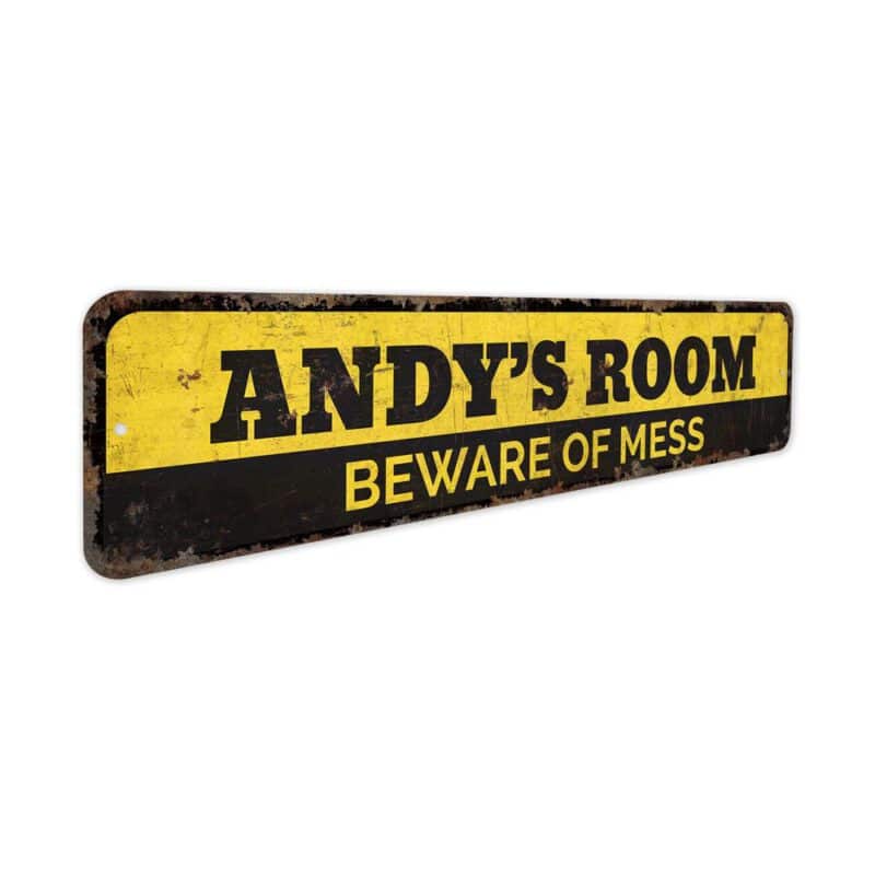 Beware-of-Mess-Premium-Quality-Rustic-Metal-Sign-3