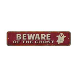 Beware-of-the-Ghost-Premium-Quality-Rustic-Metal-Sign-2