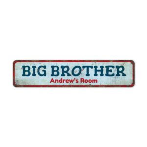 Big-Brother-Room-Premium-Quality-Rustic-Metal-Sign-2