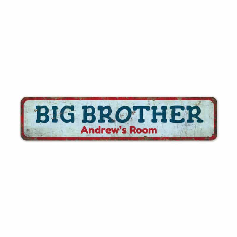 Big-Brother-Room-Premium-Quality-Rustic-Metal-Sign-2