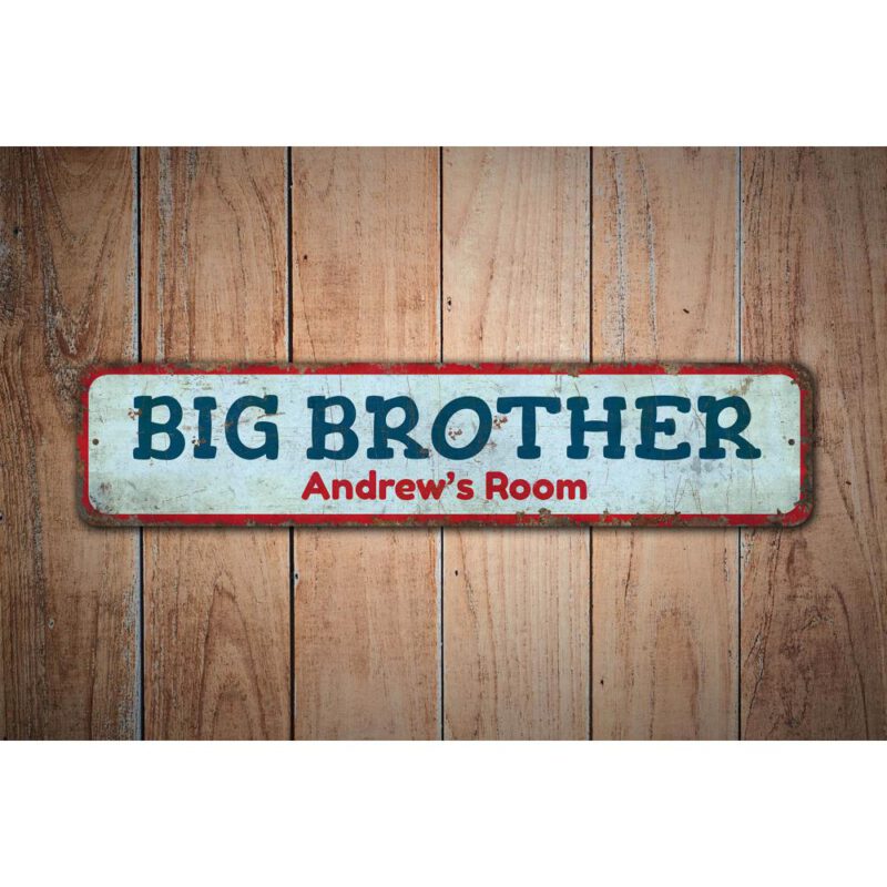 Big-Brother-Room-Premium-Quality-Rustic-Metal-Sign-Images