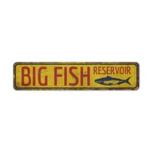 Big-Fish-Reservoir-Sign-Premium-Quality-Rustic-Metal-Sign-2