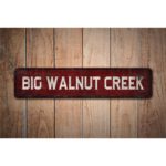 Big-Walnut-Creek-Sign-Custom-Walnut-Creek-Sign-Premium-Quality-Rustic-Metal-Sign-Images