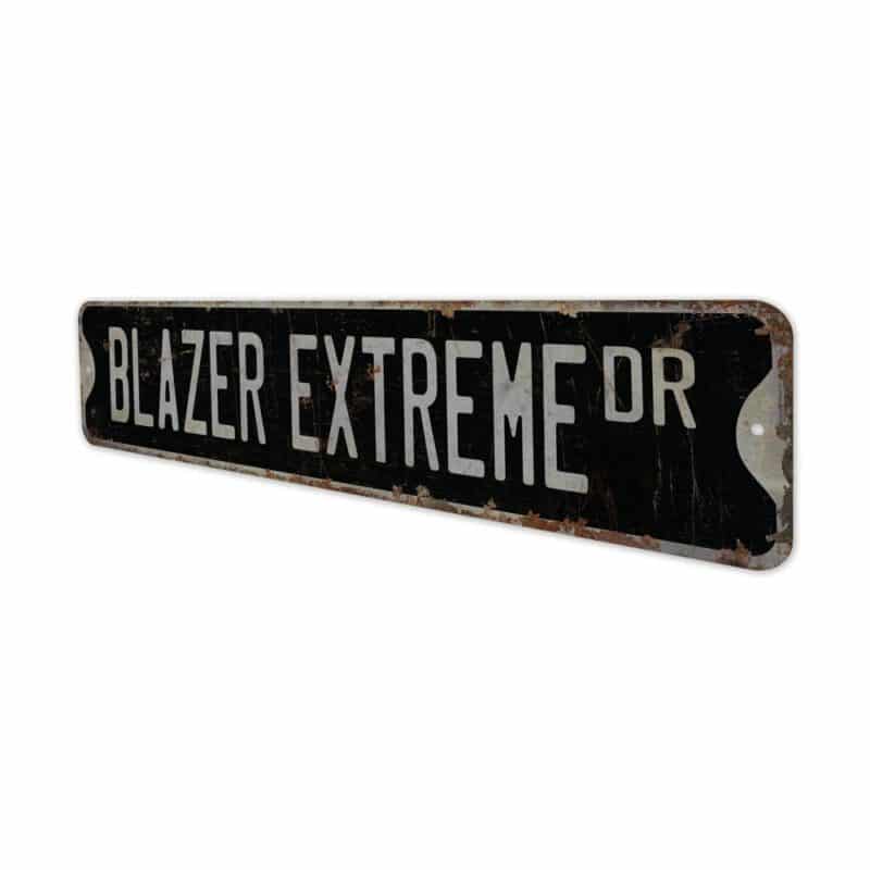 Blazer-Extreme-Premium-Quality-Rustic-Metal-Sign-8