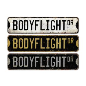 Bodyflight-Premium-Quality-Rustic-Metal-Sign-2