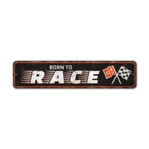 Born-to-Race-Sign-Premium-Quality-Rustic-Metal-Sign-2