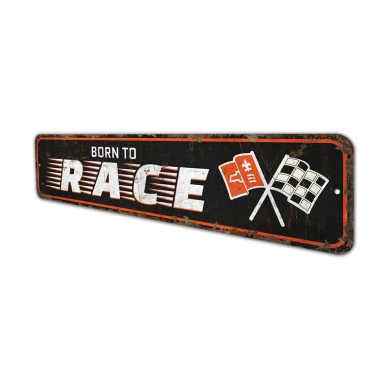 Born-to-Race-Sign-Premium-Quality-Rustic-Metal-Sign-4