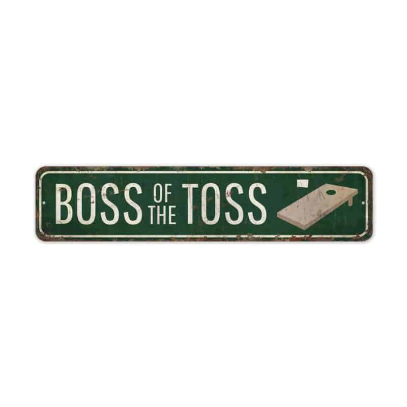 Boss-Of-The-Toss-Premium-Quality-Rustic-Metal-Sign-2