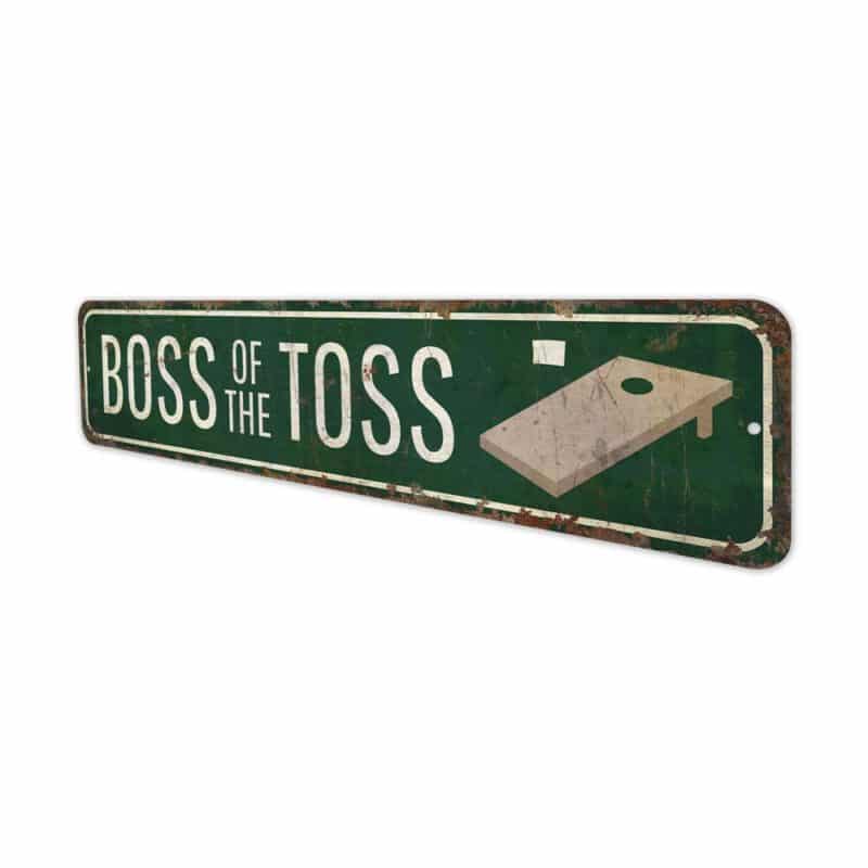 Boss-Of-The-Toss-Premium-Quality-Rustic-Metal-Sign-4