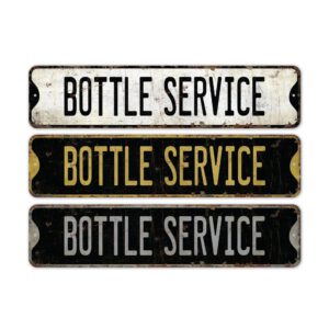 Bottle-Service-Premium-Quality-Rustic-Metal-Sign-2