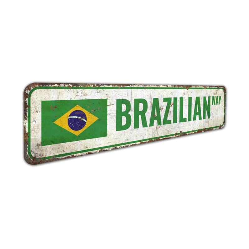 Brazilian-Street-Sign-Premium-Quality-Rustic-Metal-Sign-3