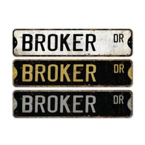 Broker-Premium-Quality-Rustic-Metal-Sign-2