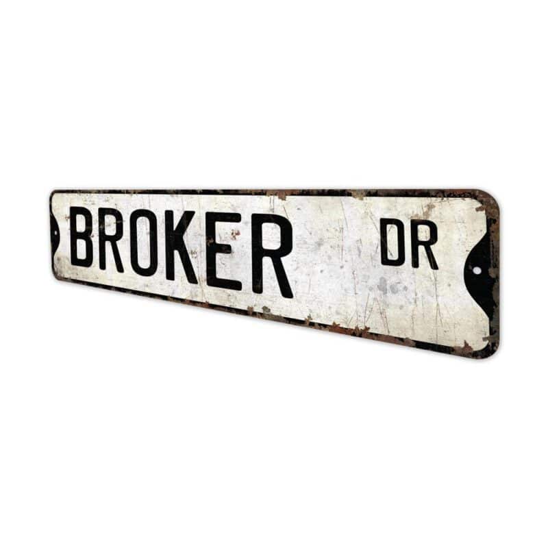 Broker-Premium-Quality-Rustic-Metal-Sign-4