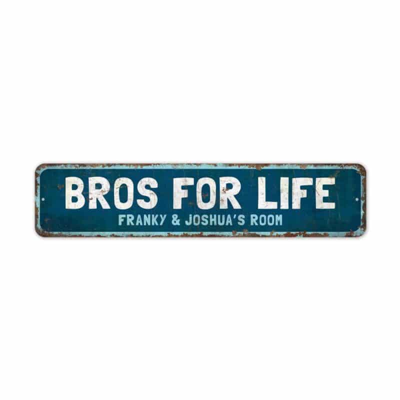 Bros-For-Life-Premium-Quality-Rustic-Metal-Sign-2