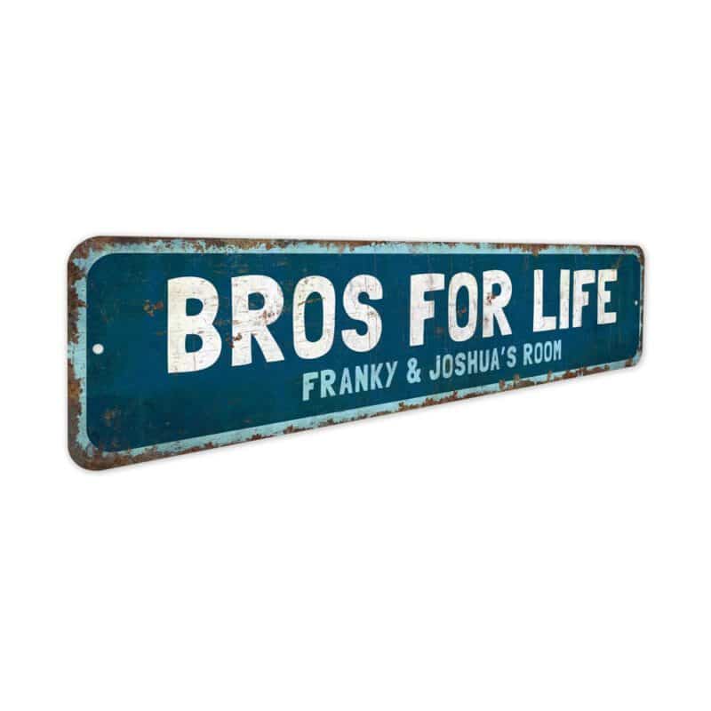 Bros-For-Life-Premium-Quality-Rustic-Metal-Sign-3