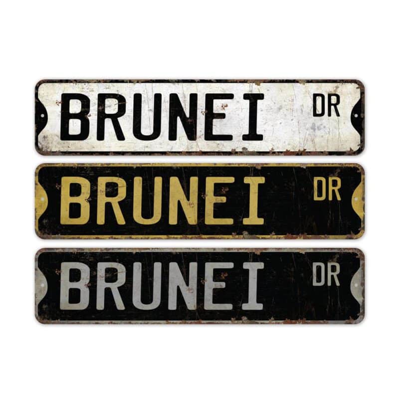 Brunei-Premium-Quality-Rustic-Metal-Sign-2