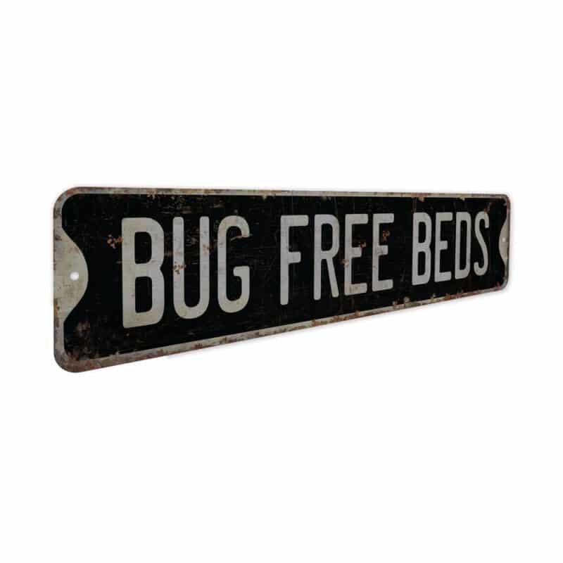 Bug-Free-Beds-Premium-Quality-Rustic-Metal-Sign-7