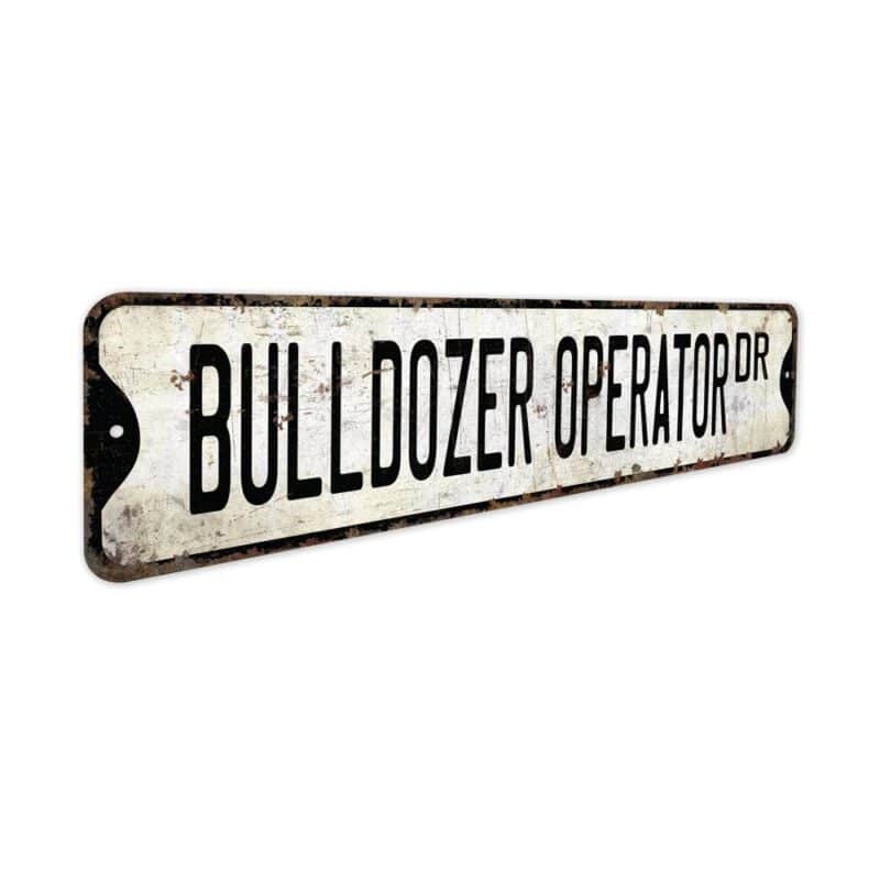 Bulldozer-Operator-Premium-Quality-Rustic-Metal-Sign-3