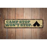 Camp-Stop-Wont-Stop-Premium-Quality-Rustic-Metal-Sign-Images