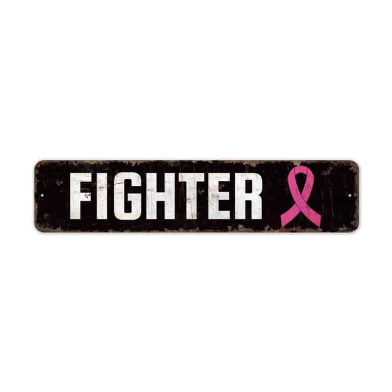 Cancer-Fighter-Premium-Quality-Rustic-Metal-Sign-2