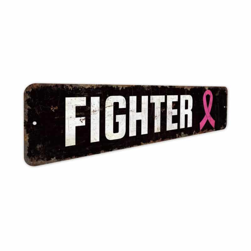 Cancer-Fighter-Premium-Quality-Rustic-Metal-Sign-3