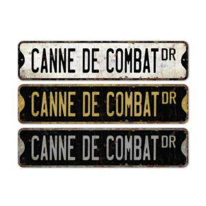 Canne-De-Combat-Premium-Quality-Rustic-Metal-Sign-2